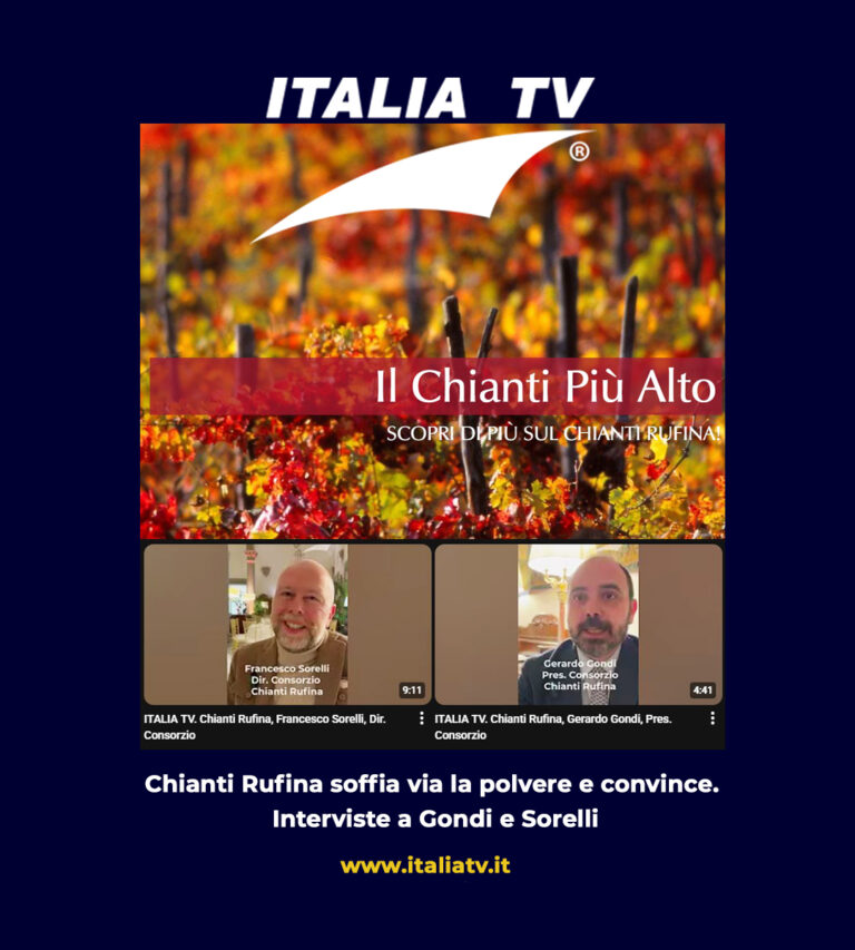 ITALIA TV. Il Chianti Rufina soffia via la polvere e convince. Interviste a Gondi e Sorelli