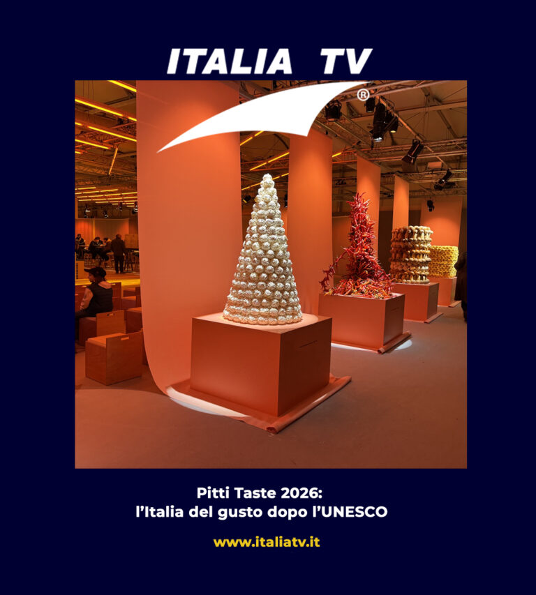 ITALIA TV. Pitti Taste 2026: l’Italia del gusto dopo l’UNESCO