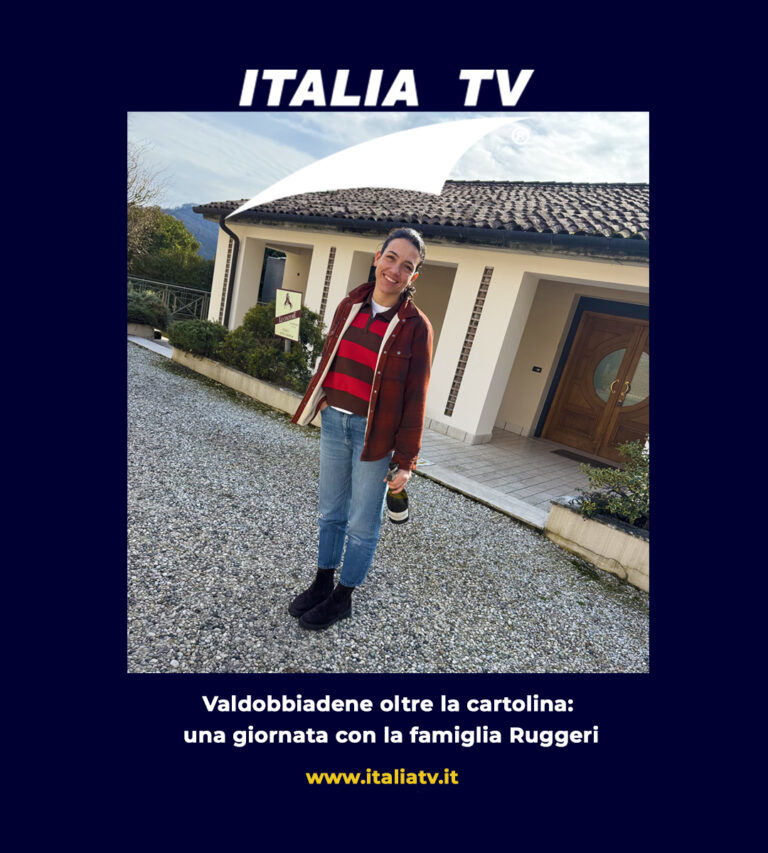 ITALIA TV. Valdobbiadene oltre la cartolina: una giornata con la famiglia Ruggeri