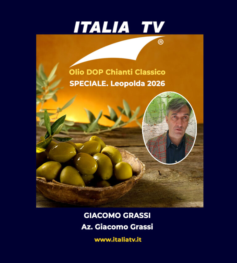 ITALIA TV. Olio DOP Chianti Classico 2026 – Giacomo Grassi