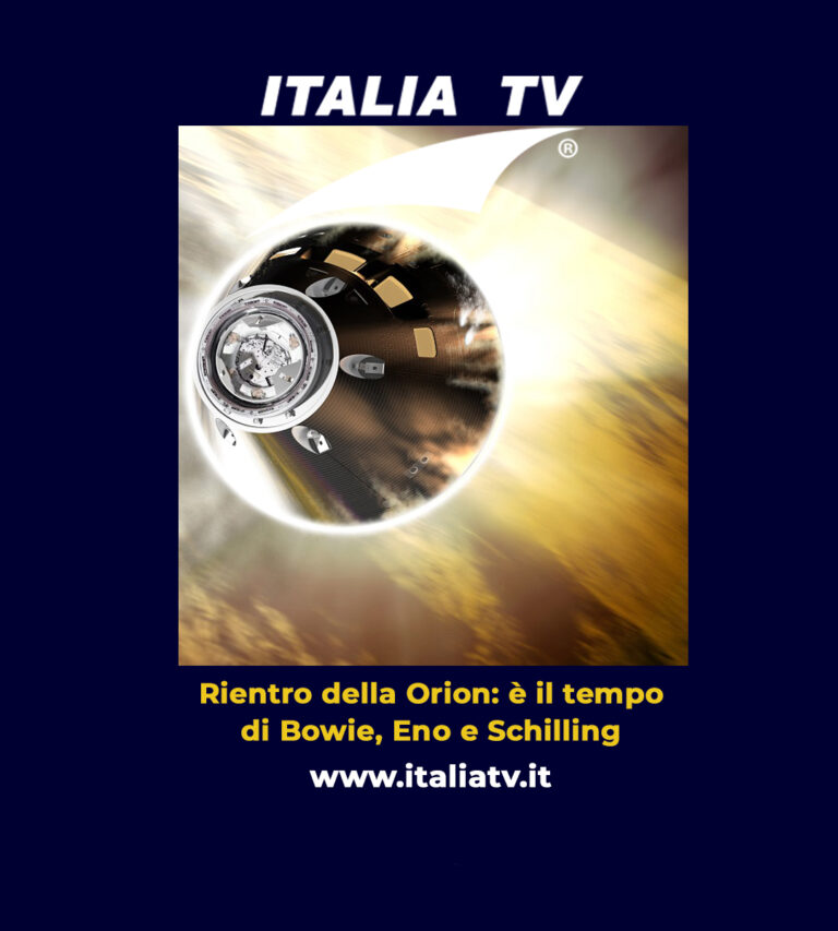 ITALIA TV. Rientro della Orion: è il tempo di Bowie, Eno e Schilling