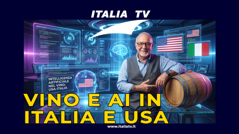 ITALIA TV. Vino e AI, in Italia e USA